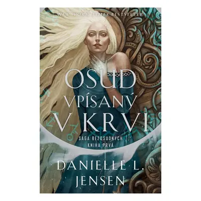 Osud vpísaný v krvi - Danielle L. Jensen