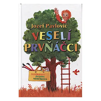 Veselí prvňáčci - Jozef Pavlovič