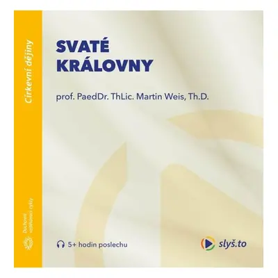 Svaté královny - Martin Weis