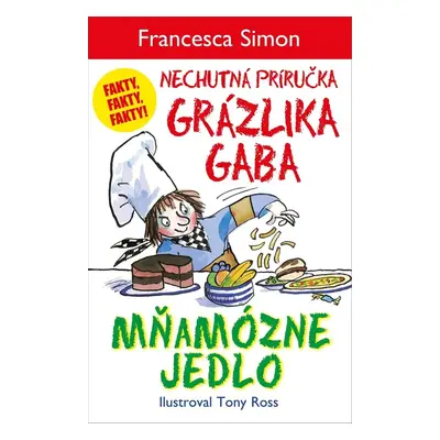 Mňamózne jedlo - Francesca Simon