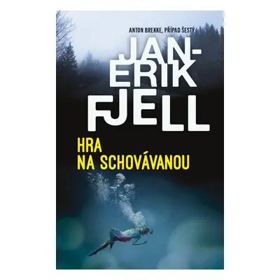 Hra na schovávanou - Jan-Erik Fjell