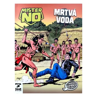 Mister No Mrtvá voda - Massimo Cipriani