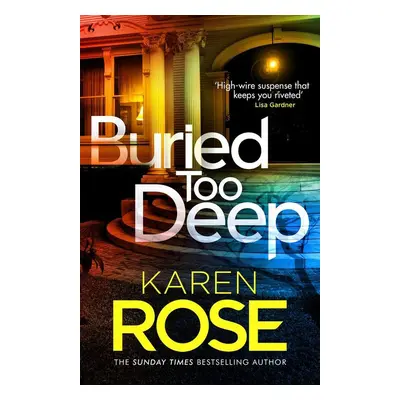 Buried Too Deep - Karen Rose