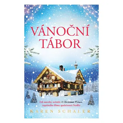 Vánoční tábor - Karen Schaler