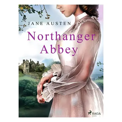 Northanger Abbey - Jane Austen