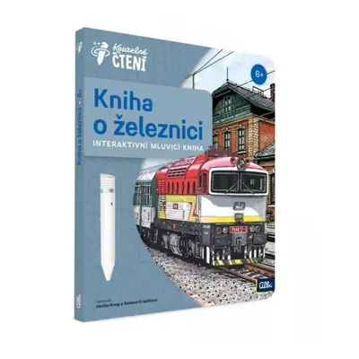 Kouzelné čtení Kniha o železnici - Autor Neuveden