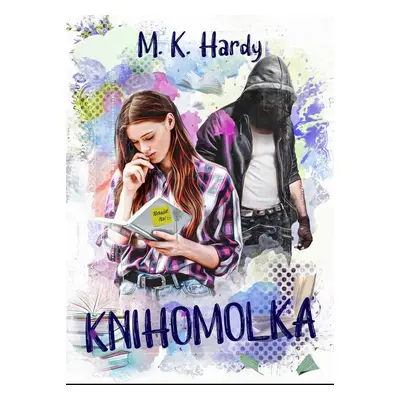 Knihomolka - M. K. Hardy