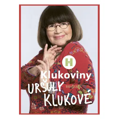 Klukoviny Uršuly Klukové - Uršula Kluková