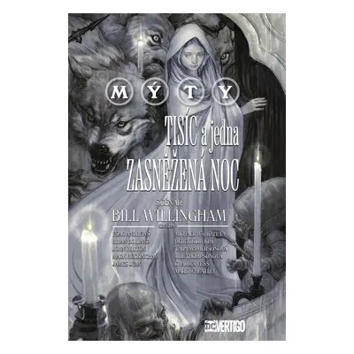 Mýty Tisíc a jedna zasněžená noc - Bill Willingham