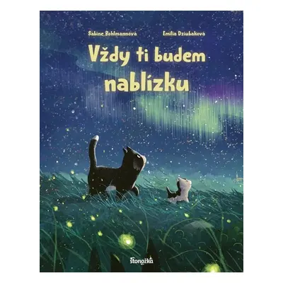 Vždy ti budem nablízku - Sabine Bohlmannová