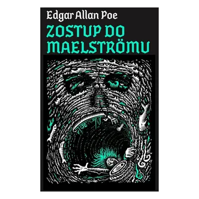 Zostup do Maelströmu - Edgar Allan Poe