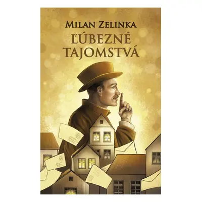 Ľúbezné tajomstvá - Milan Zelinka