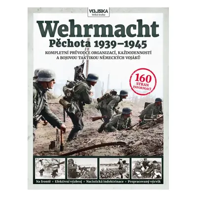 Wehrmacht Pěchota 1939–1945 - Simon Forty