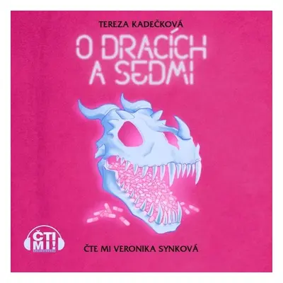 O dracích a sedmi - Tereza Kadečková