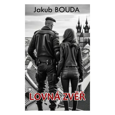 Lovná zvěř - Jakub Bouda