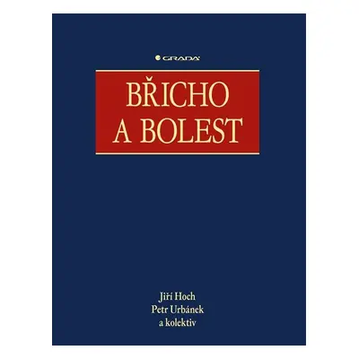 Břicho a bolest - Jiří Hoch