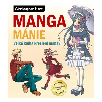 Manga mánie - Christopher Hart