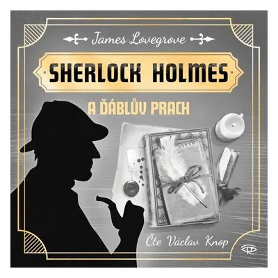 Sherlock Holmes a Ďáblův prach - James Lovegrove