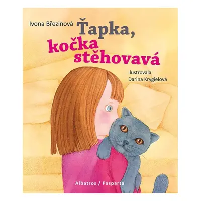 Ťapka, kočka stěhovavá - Petra Štarková