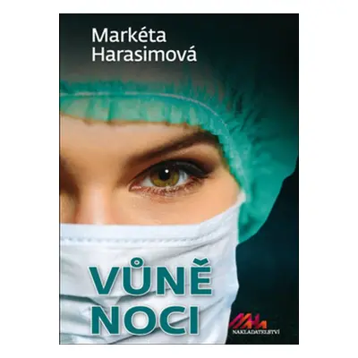 Vůně noci - Markéta Harasimová