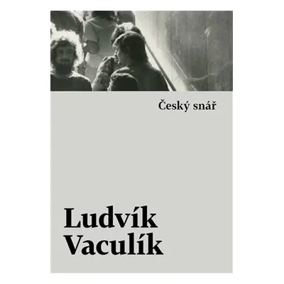 Český snář - Ludvík Vaculík