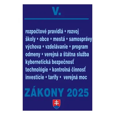 Zákony V/2025 – Štátna a verejná správa, školy a obce - Autor Neuveden