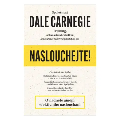 Naslouchejte! - Dale Carnegie