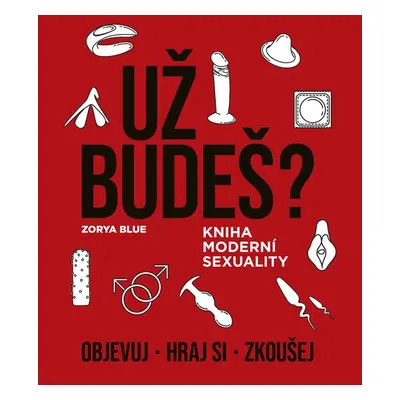 Už budeš? - Zorya Blue