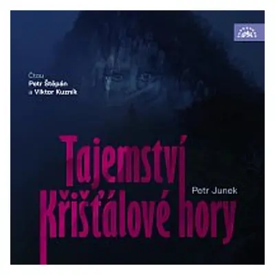 Tajemství Křišťálové hory - Petr Junek