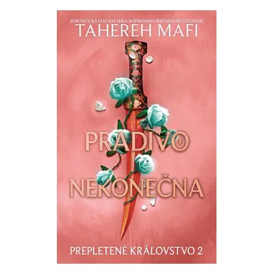 Pradivo nekonečna - Tahereh Mafi