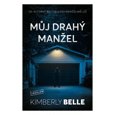 Můj drahý manžel - Kimberly Belle