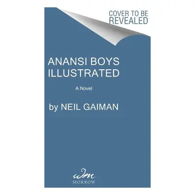 Anansi Boys Illustrated - Neil Gaiman