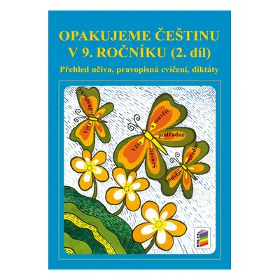 Opakujeme češtinu v 9. ročníku 2. díl - Autor Neuveden