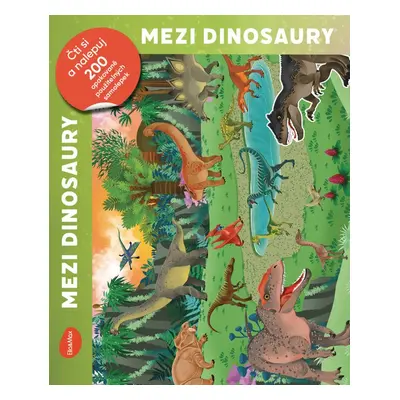 Čti a nalepuj – Mezi dinosaury - Laura Tavazzi