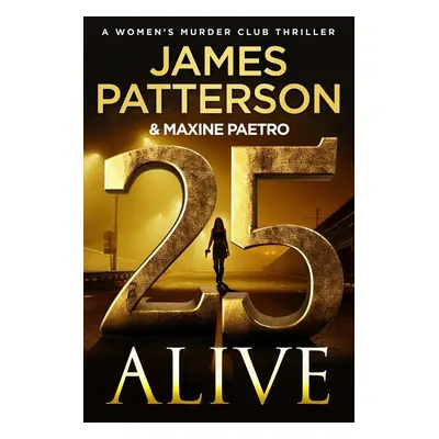 25 Alive - James Patterson