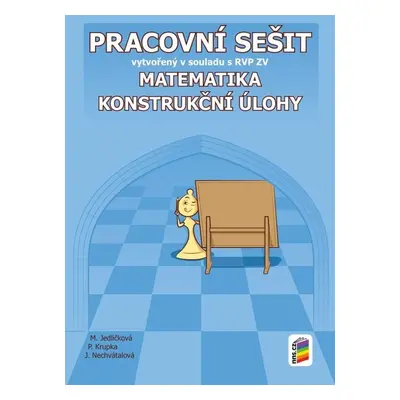 Matematika 8 Konstrukční úlohy Pracovní sešit - Kolektiv autorů