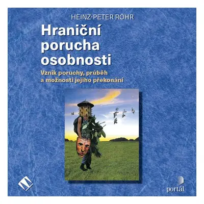 Hraniční porucha osobnosti - Heinz-Peter Röhr