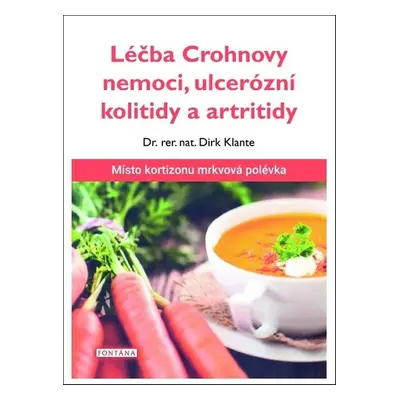 Léčba Crohnovy nemoci, ulcerózní kolitidy a artritidy - Autor Neuveden