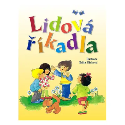 Lidová říkadla - Edita Plicková