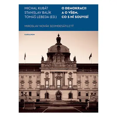 O demokracii a o všem, co s ní souvisí - Michal Kubát