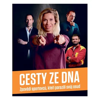 Cesty ze dna - Kolektiv autorů