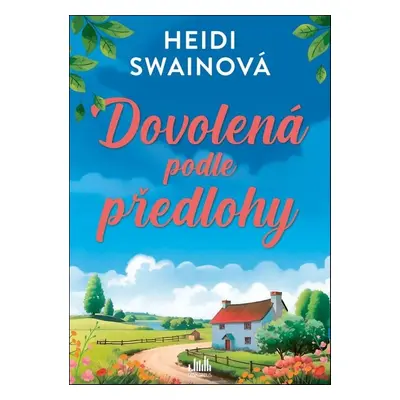 Dovolená podle předlohy - Heidi Swain