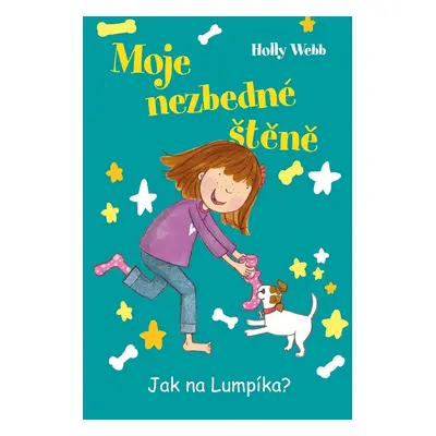 Moje nezbedné štěně Jak na Lumpíka? - Holly Webbová