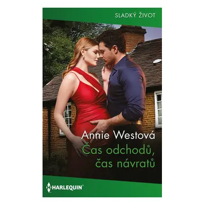 Čas odchodů, čas návratů - Annie Westová