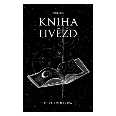 Kniha hvězd - Petra Kmochová