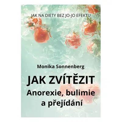 Jak zvítězit - Monika Sonnenberg