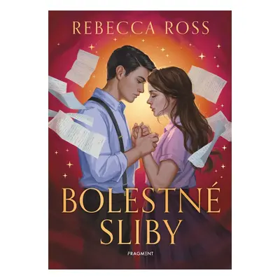 Bolestné sliby - Rebecca Ross