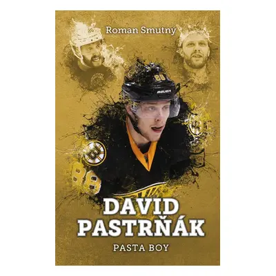 David Pastrňák: Pasta Boy - Mgr. Aleš Smutný