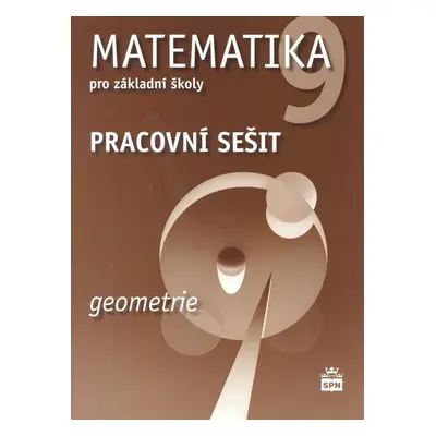 Matematika 9 pro základní školy Geometrie Pracovní sešit - Milena Brzoňová