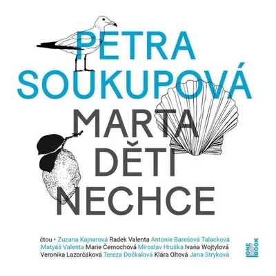 Marta děti nechce - Petra Soukupová